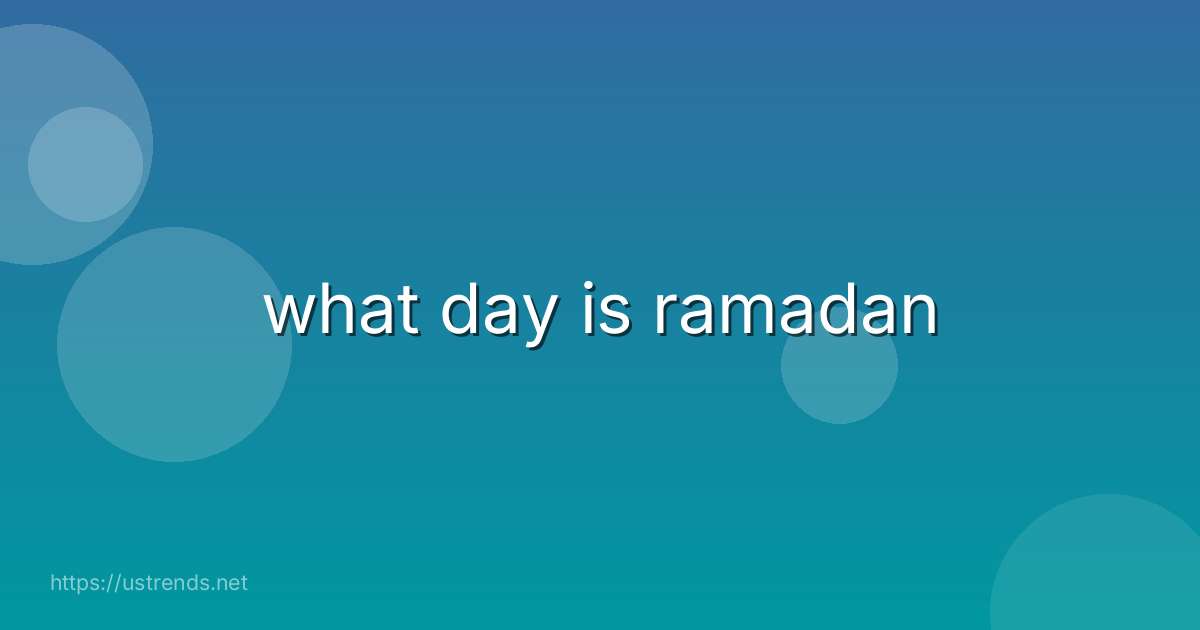 what day is ramadan