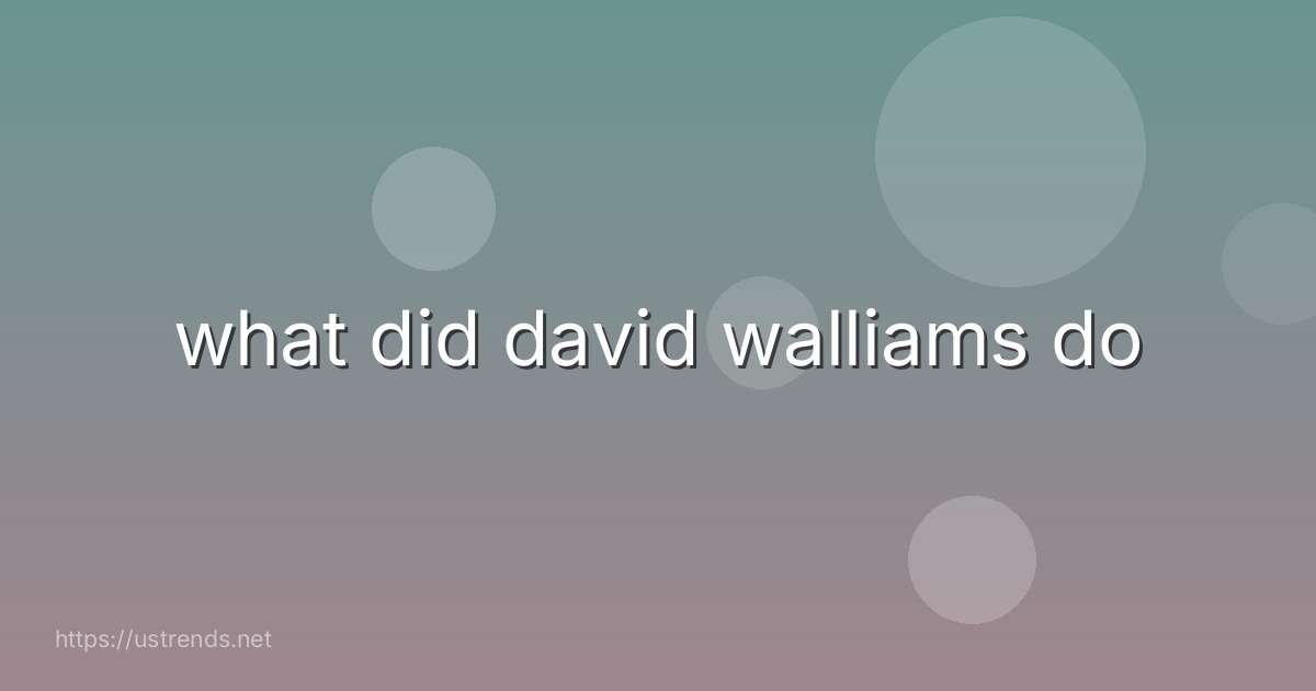 what did david walliams do