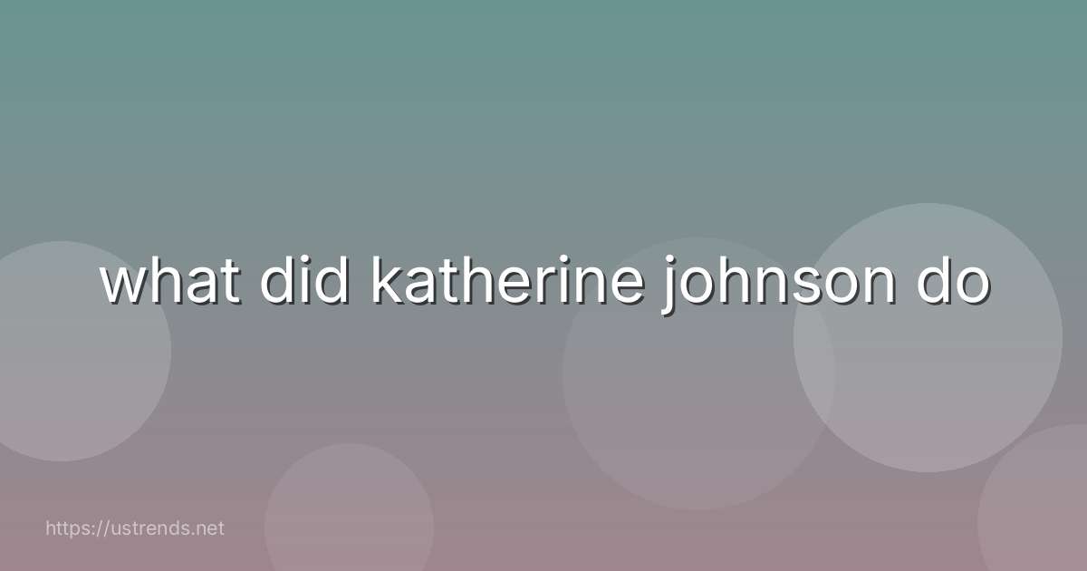 what did katherine johnson do