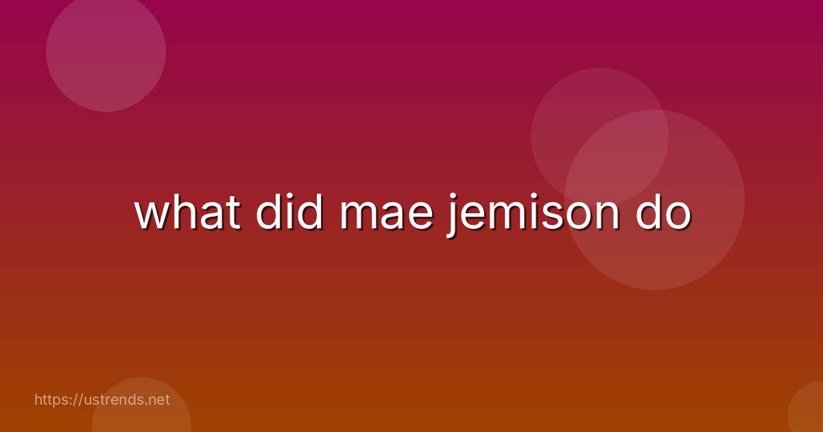 what did mae jemison do