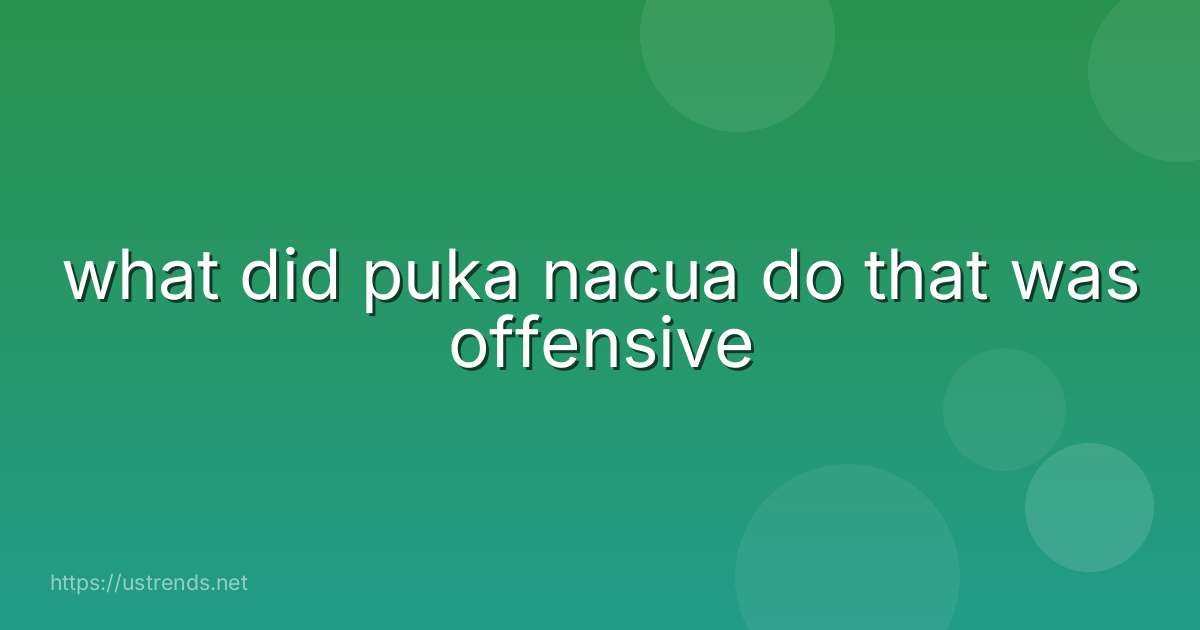 what did puka nacua do that was offensive
