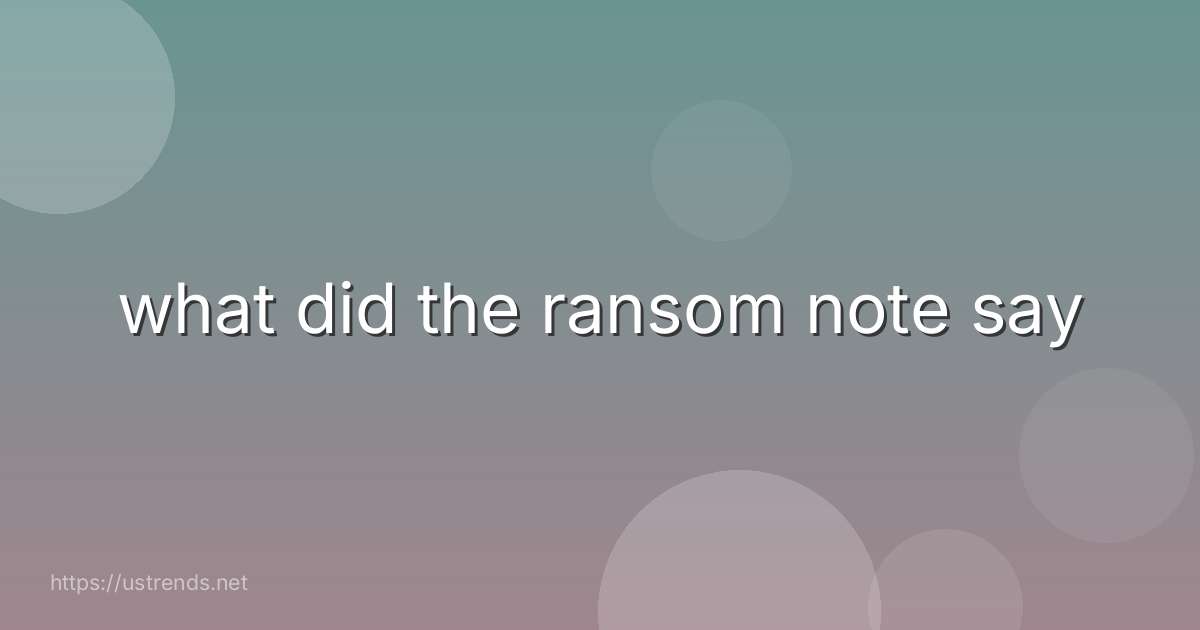 what did the ransom note say