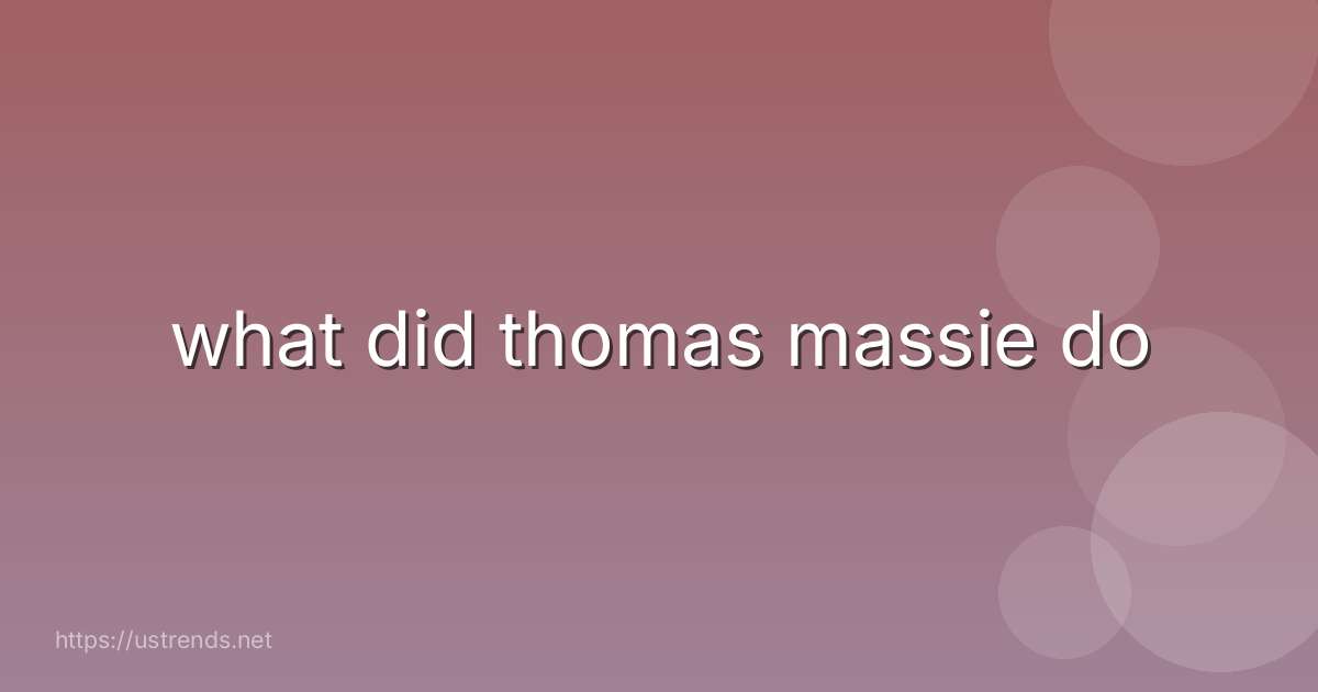 what did thomas massie do