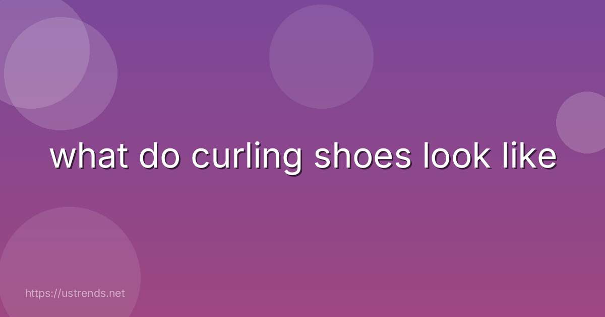 what do curling shoes look like