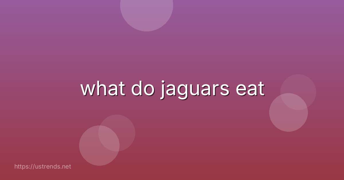 what do jaguars eat