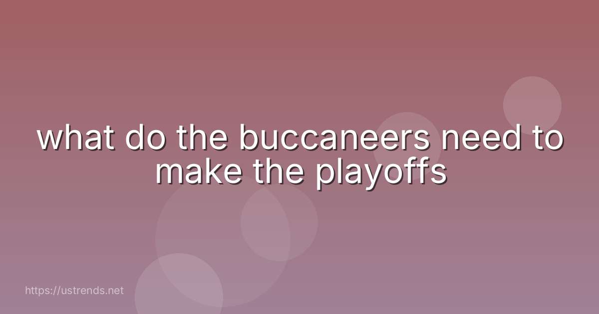 what do the buccaneers need to make the playoffs