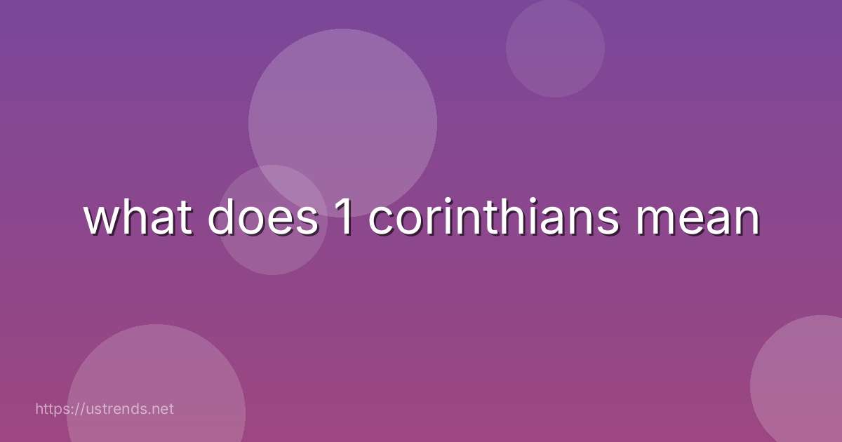 what does 1 corinthians mean
