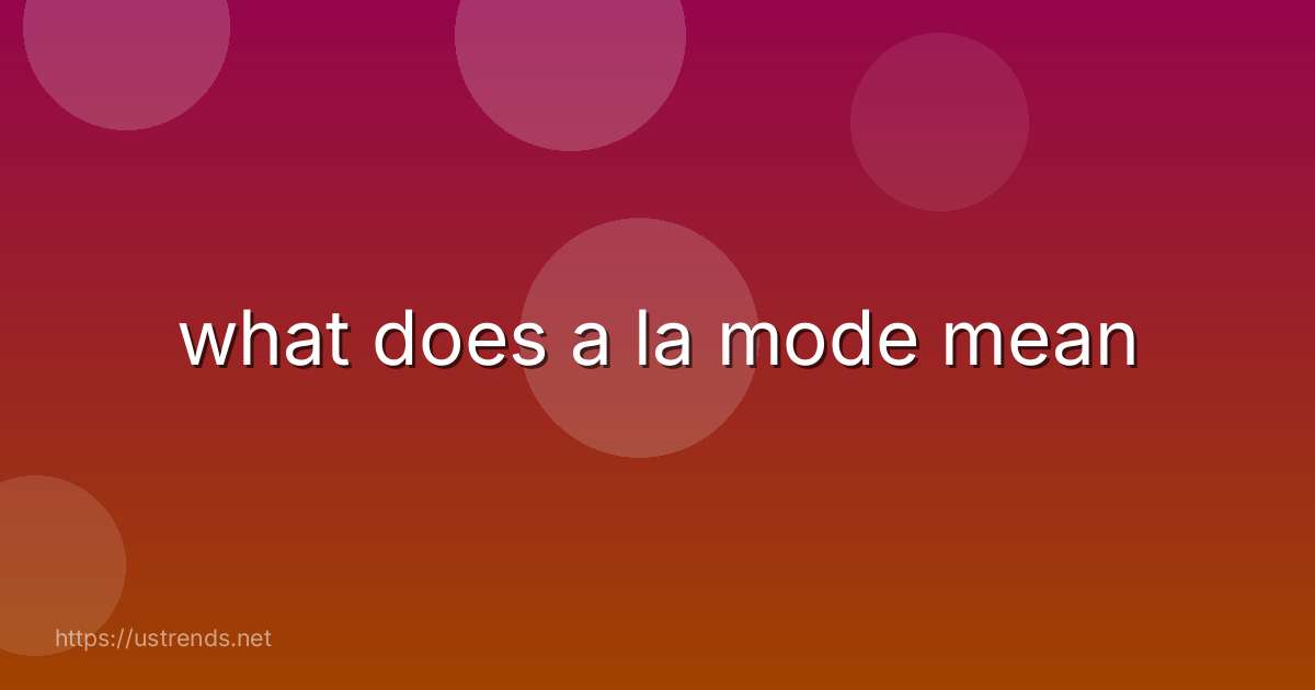 what does a la mode mean