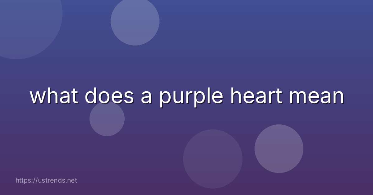 what does a purple heart mean