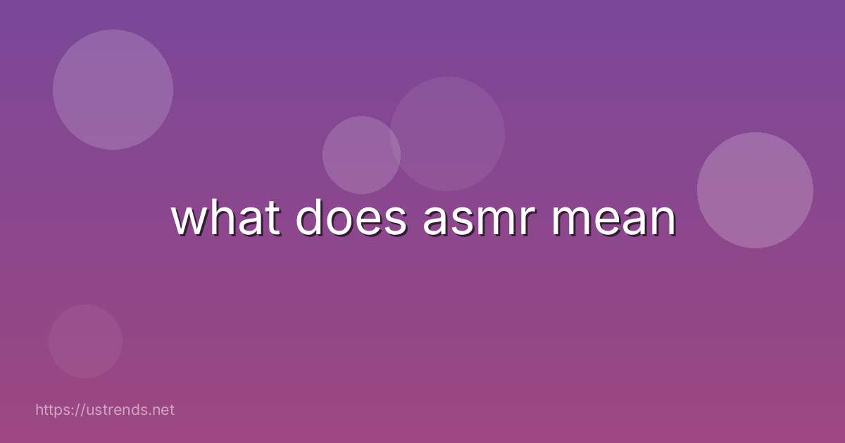 what does asmr mean