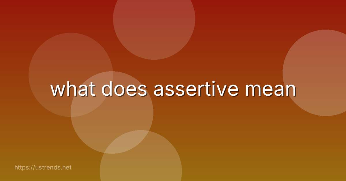what does assertive mean