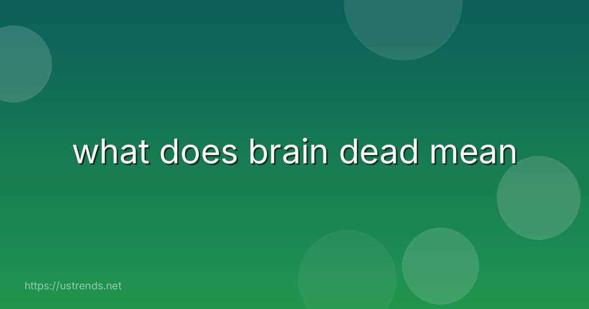 what does brain dead mean