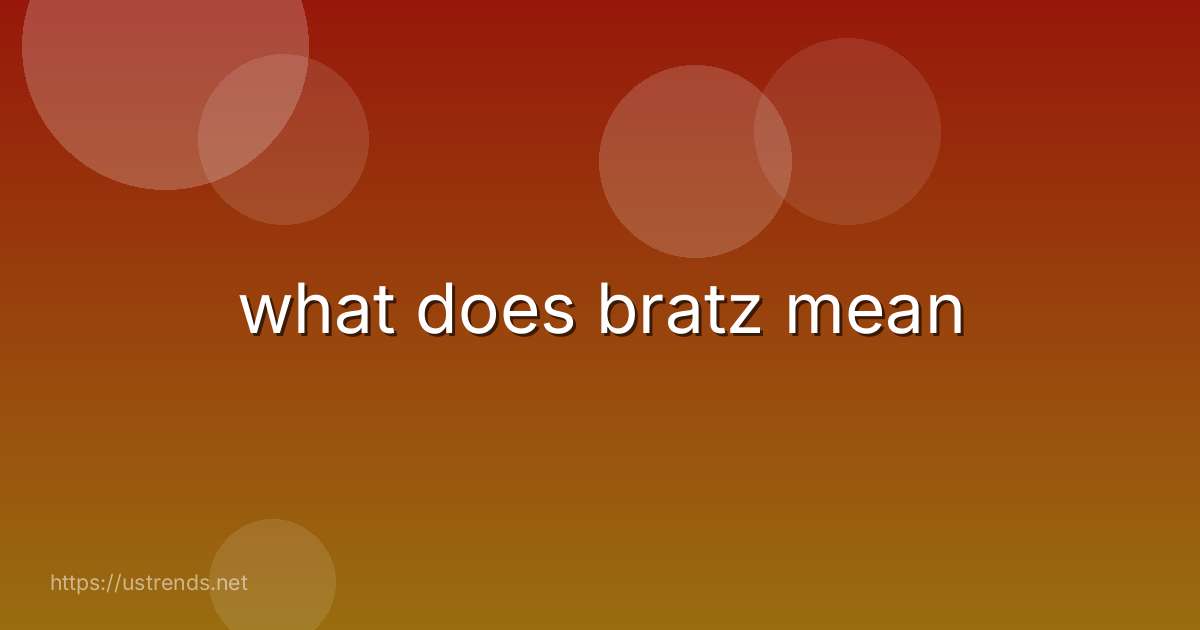 what does bratz mean