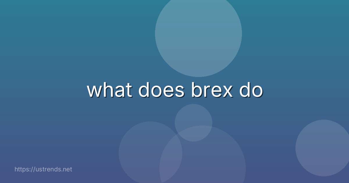 what does brex do