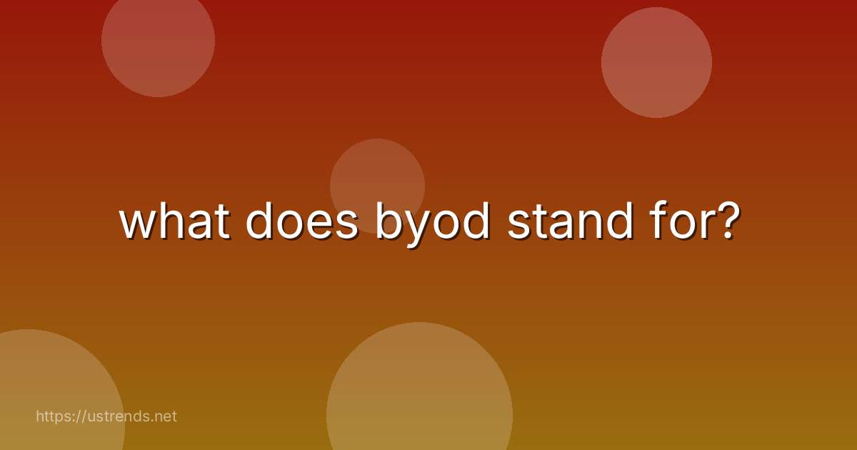 what does byod stand for?