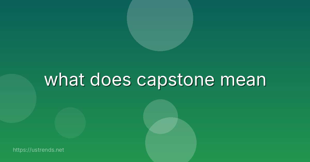what does capstone mean