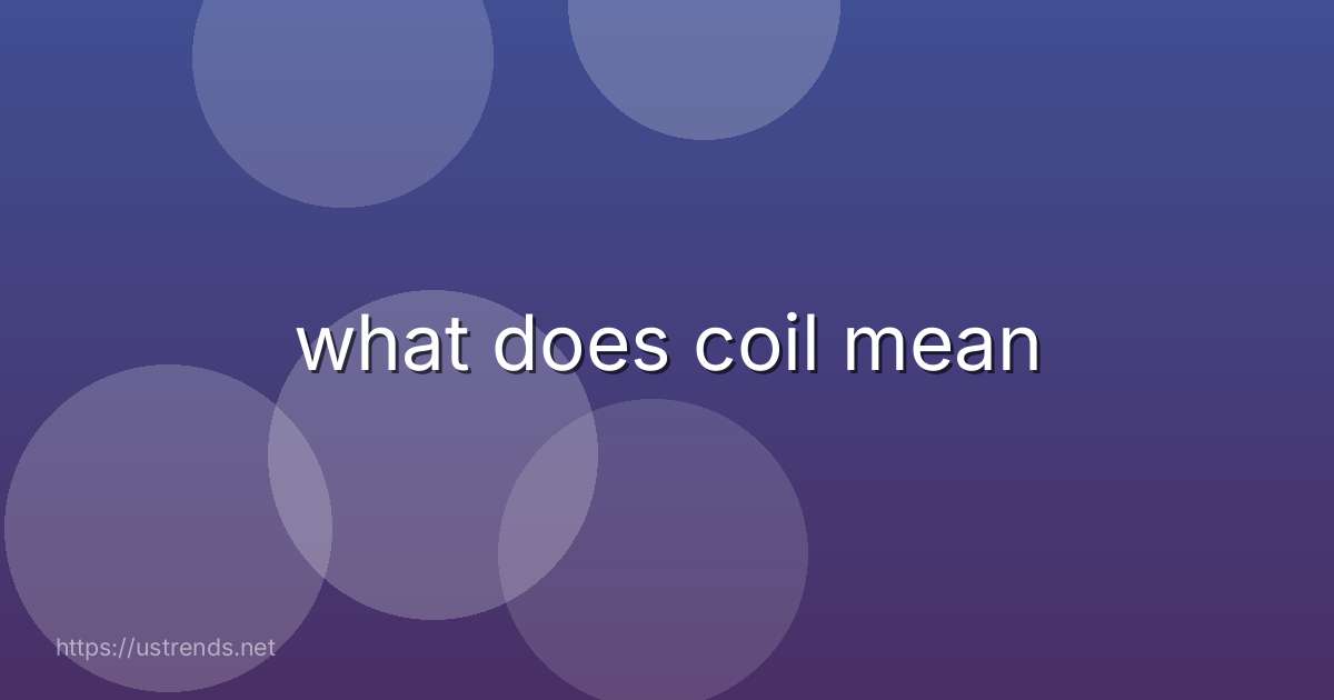 what does coil mean