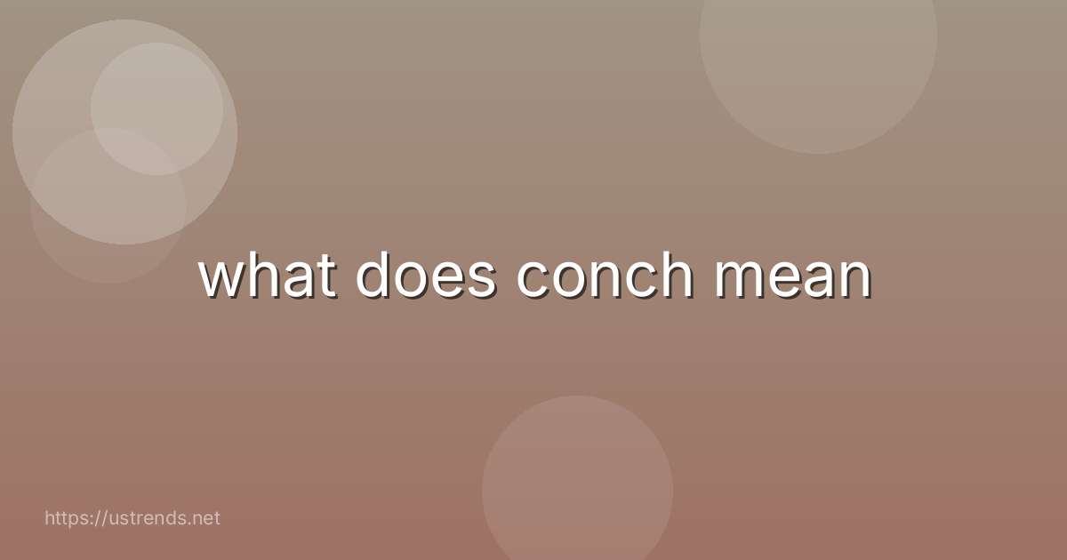 what does conch mean