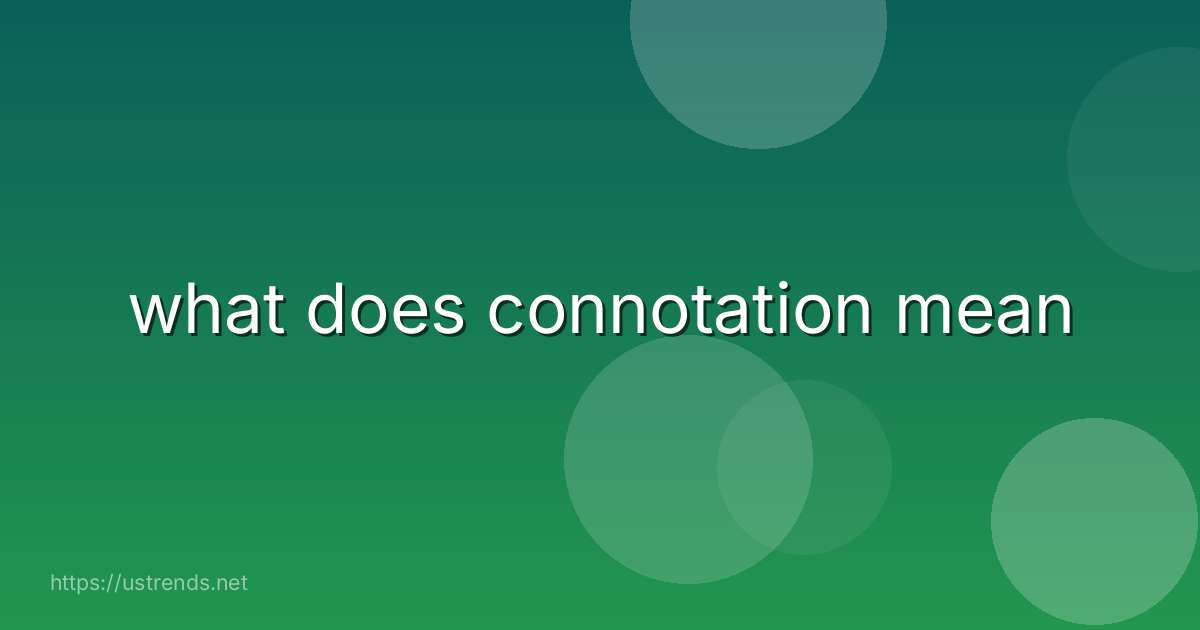 what does connotation mean