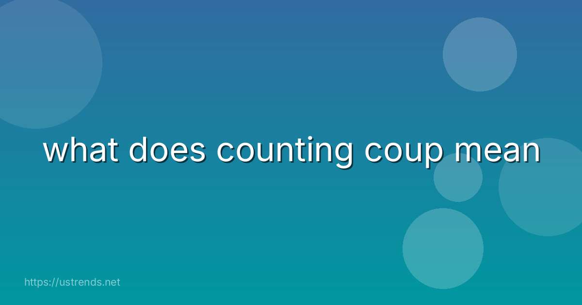 what does counting coup mean