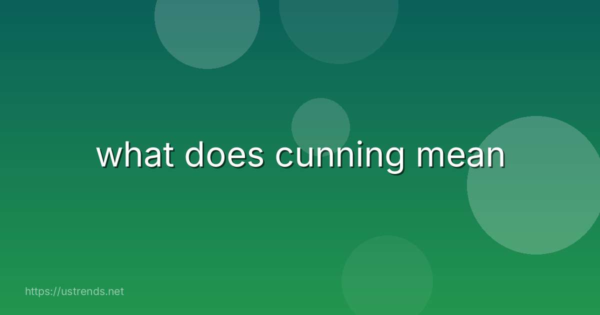 what does cunning mean
