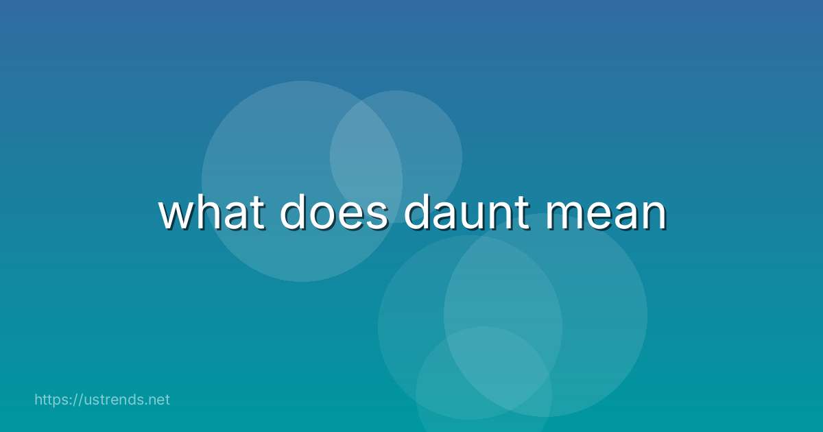 what does daunt mean