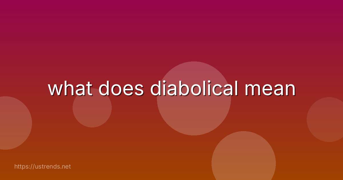 what does diabolical mean