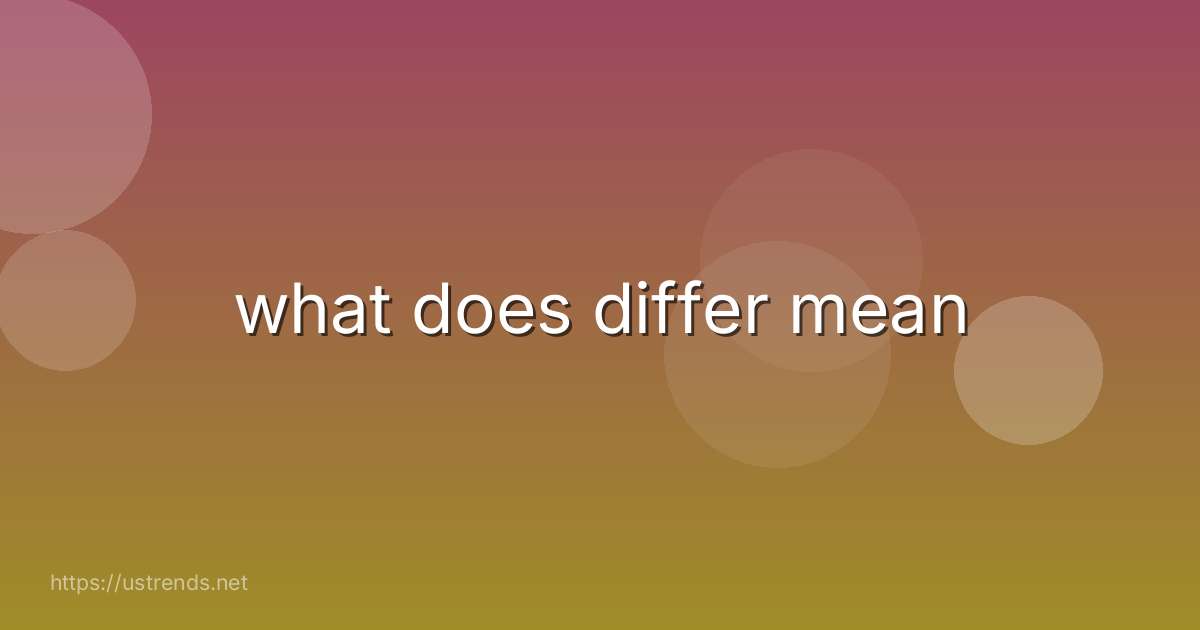 what does differ mean
