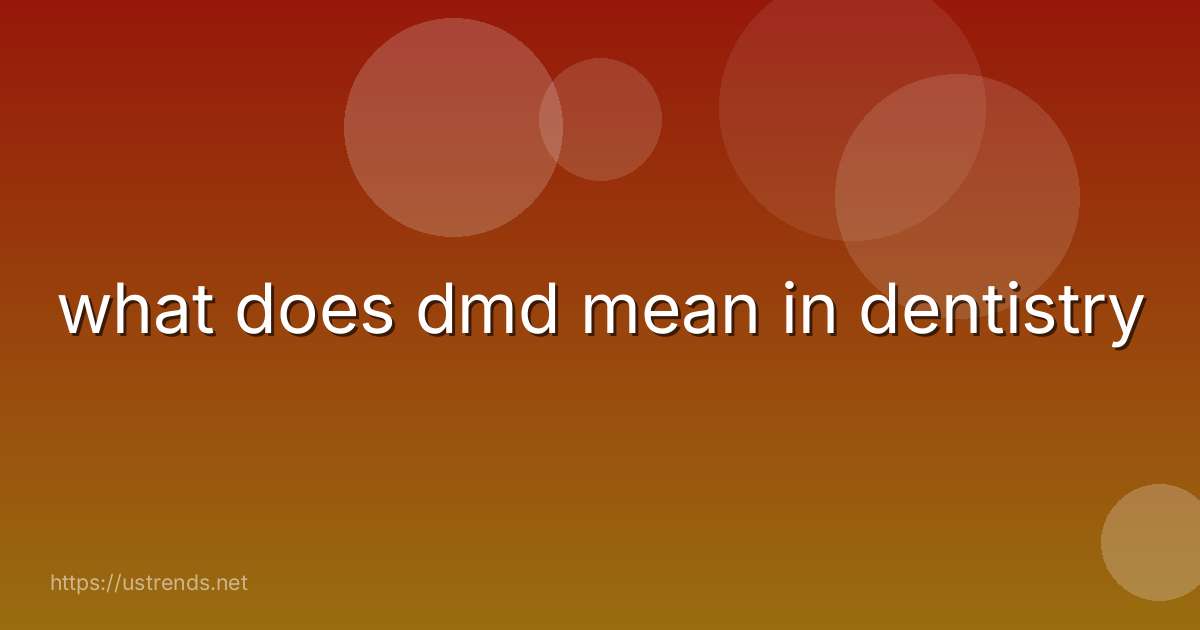 what does dmd mean in dentistry