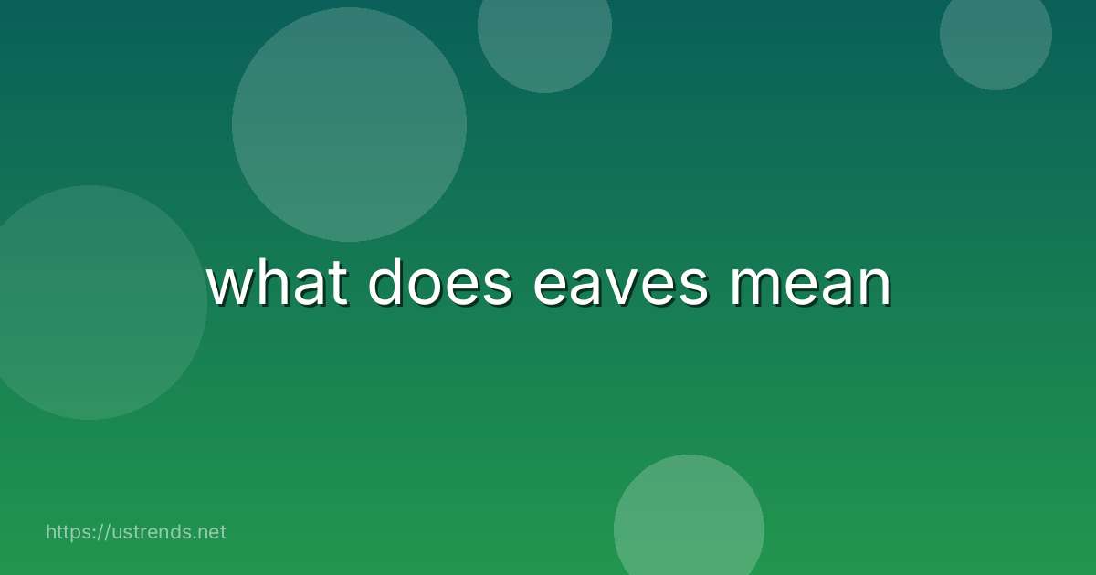 what does eaves mean