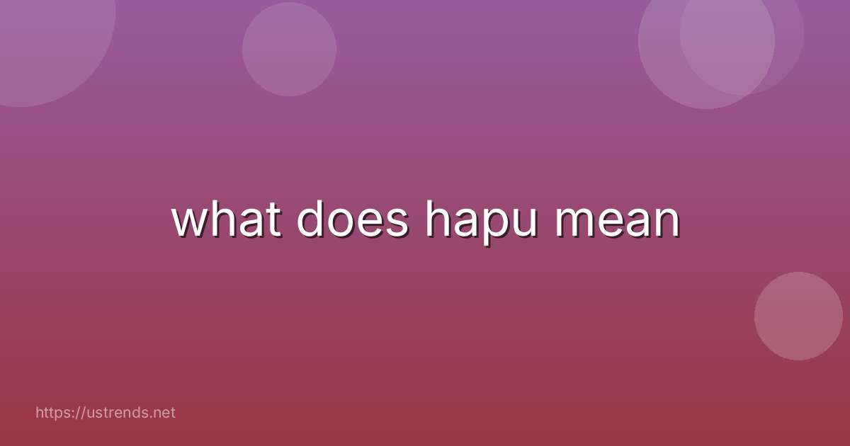 what does hapu mean