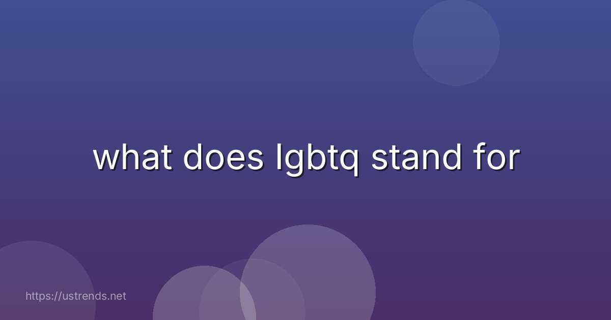 what does Igbtq stand for