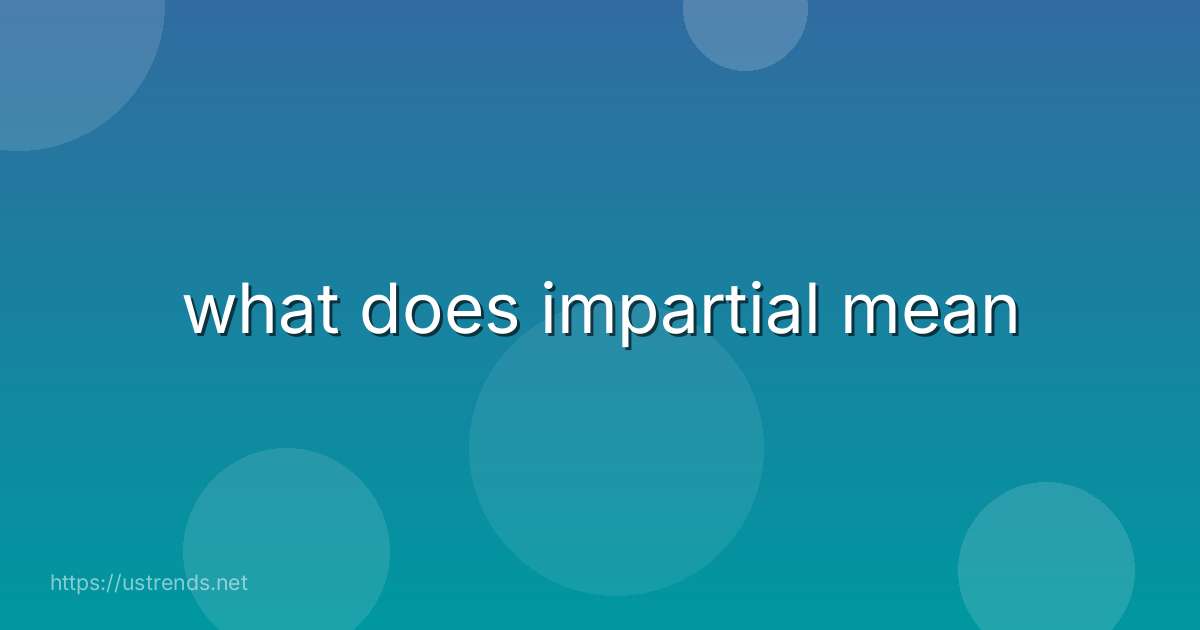 what does impartial mean