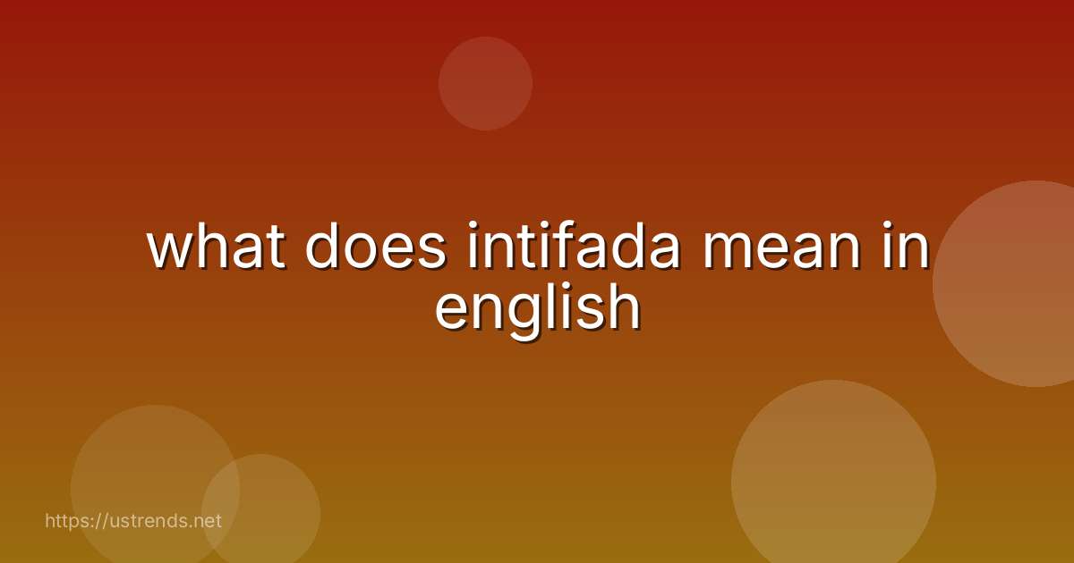 what does intifada mean in english
