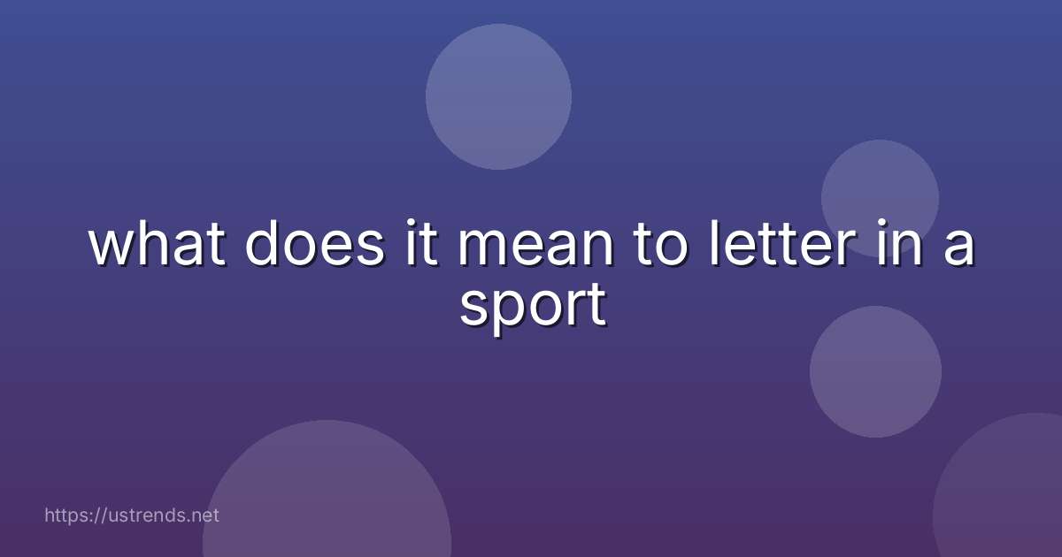 what does it mean to letter in a sport
