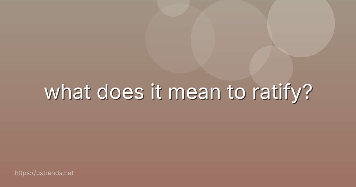 what does it mean to ratify?