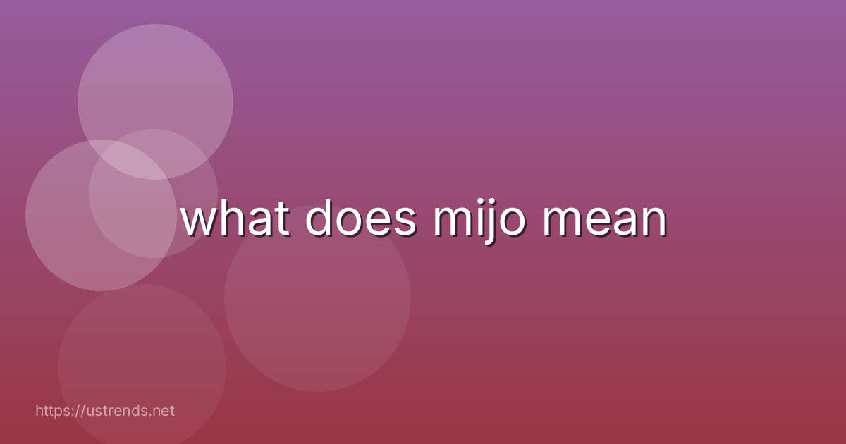 what does mijo mean