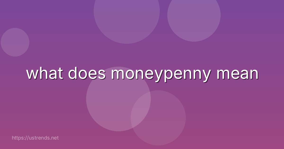 what does moneypenny mean