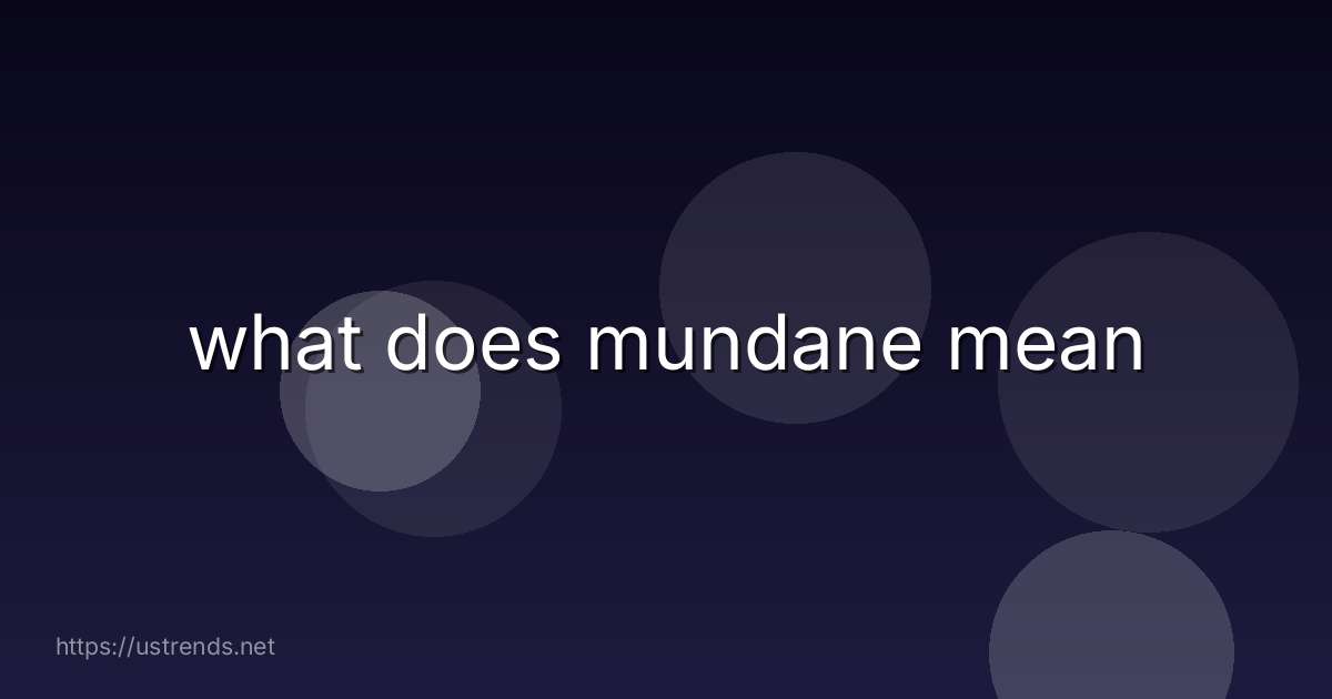 what does mundane mean