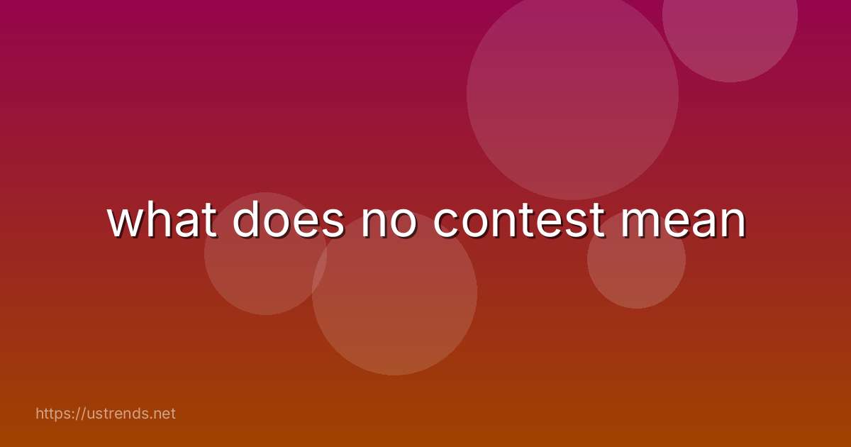 what does no contest mean