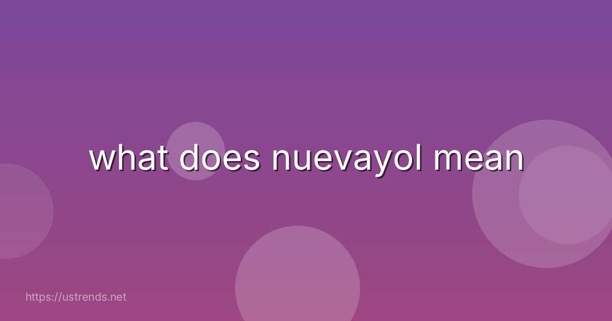 what does nuevayol mean