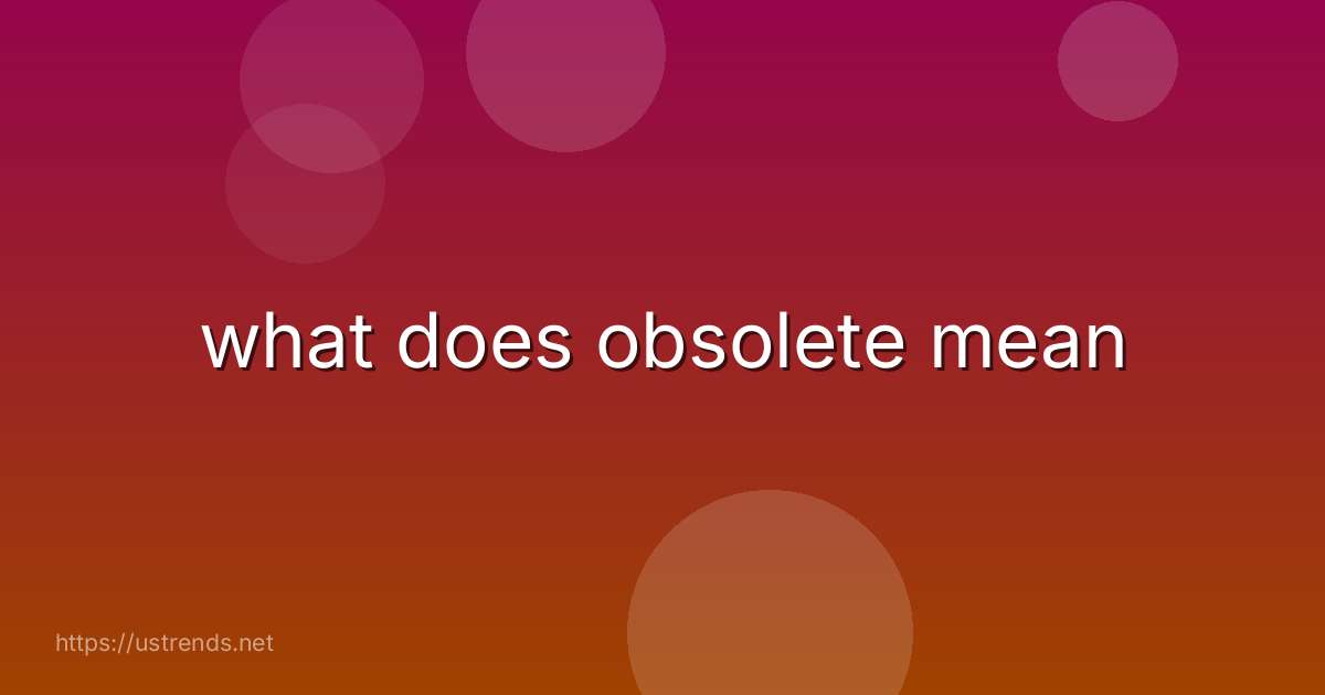 what does obsolete mean