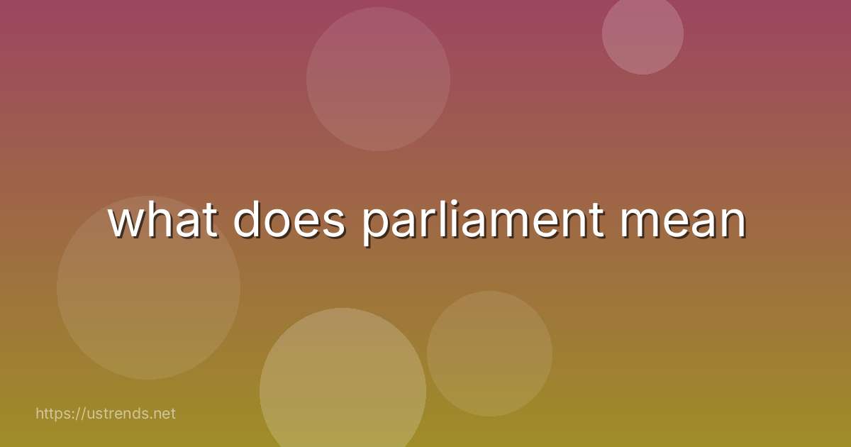 what does parliament mean