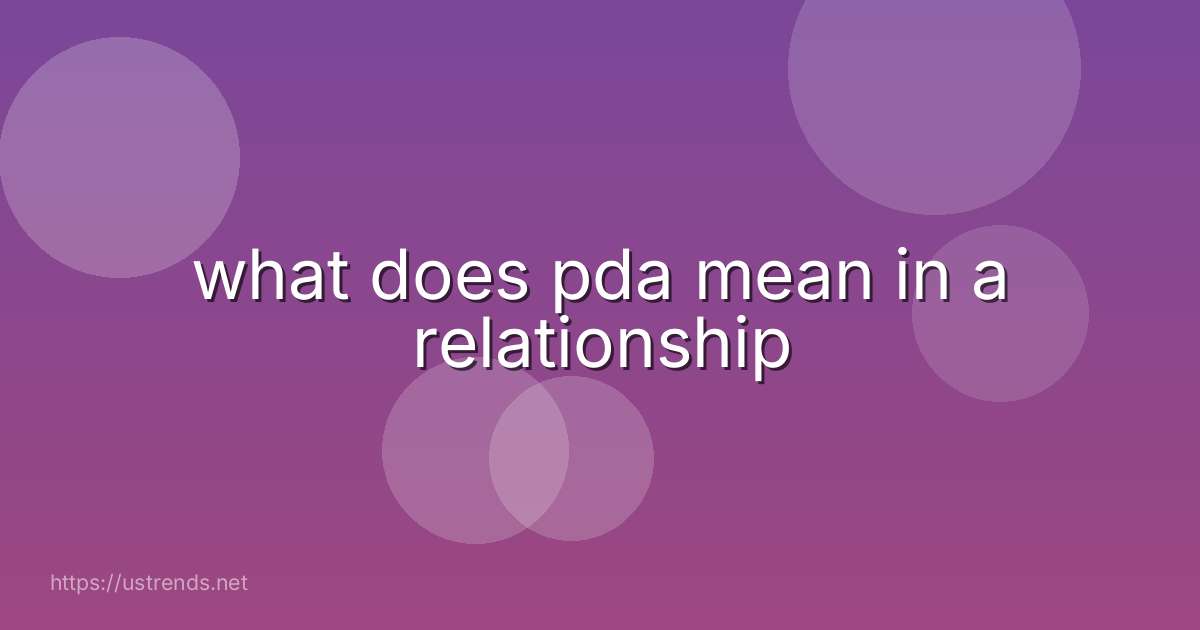 what does pda mean in a relationship