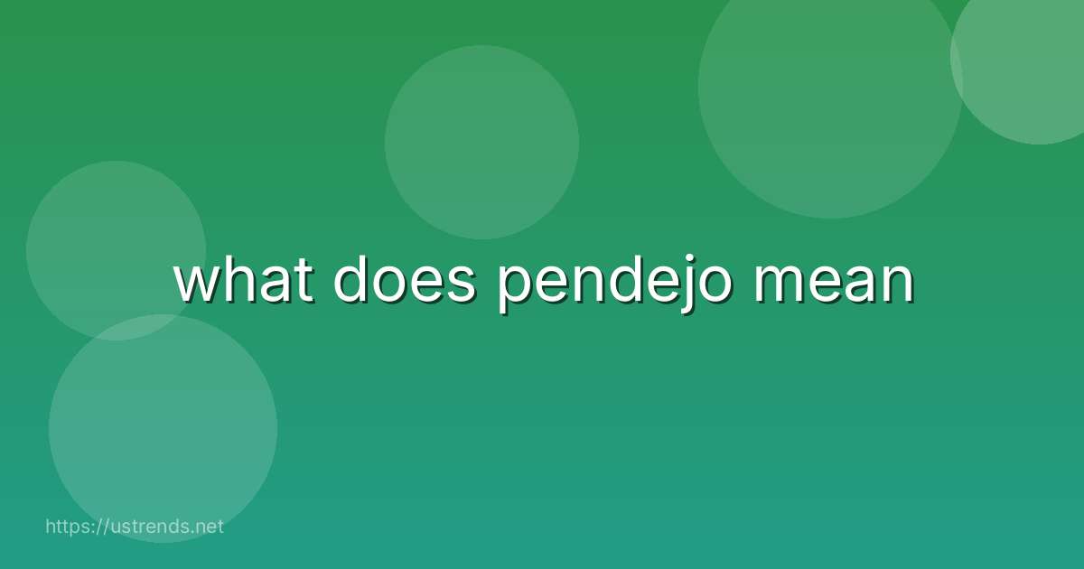 what does pendejo mean