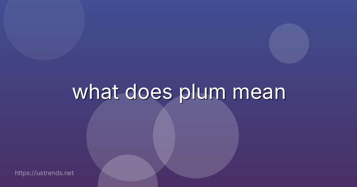 what does plum mean