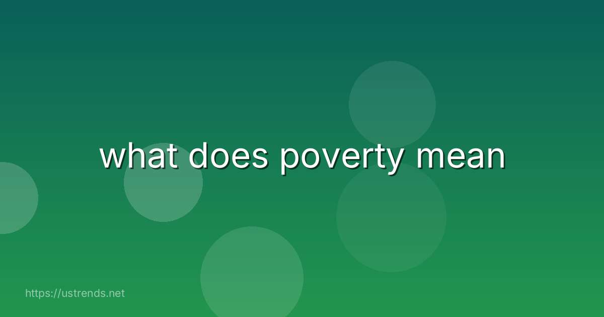 what does poverty mean