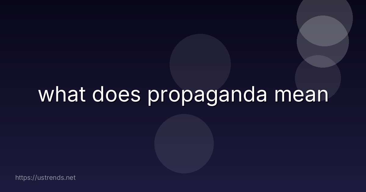 what does propaganda mean