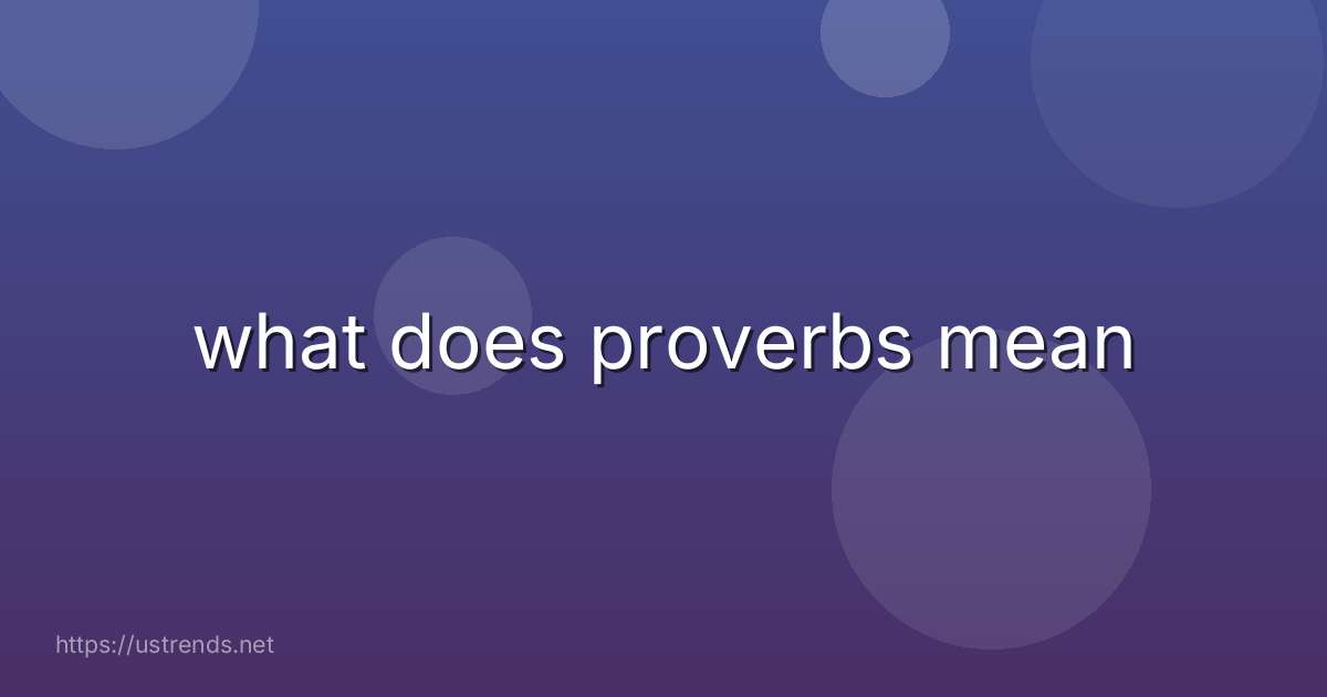 what does proverbs mean