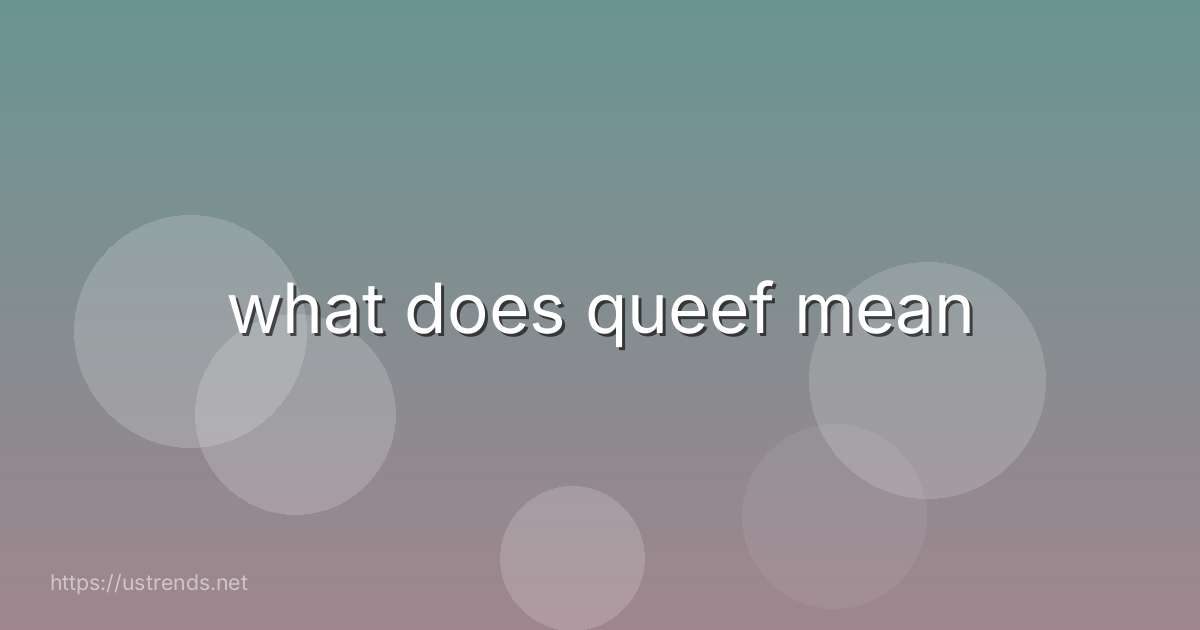 what does queef mean